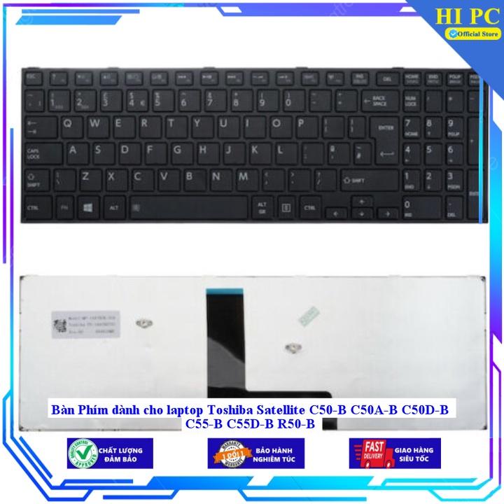 Bàn Phím dành cho laptop Toshiba Satellite C50-B C50A-B C50D-B C55-B C55D-B R50-B - Hàng Nhập Khẩu