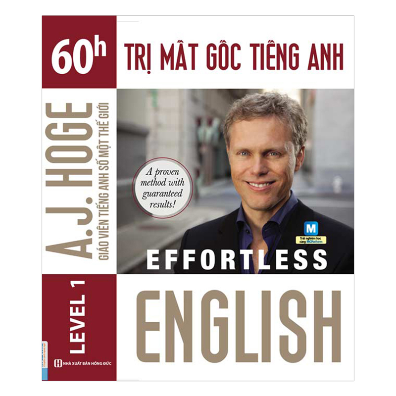 Effortless English – 60h Trị Mất Gốc Tiếng Anh ( A.J.Hoge )