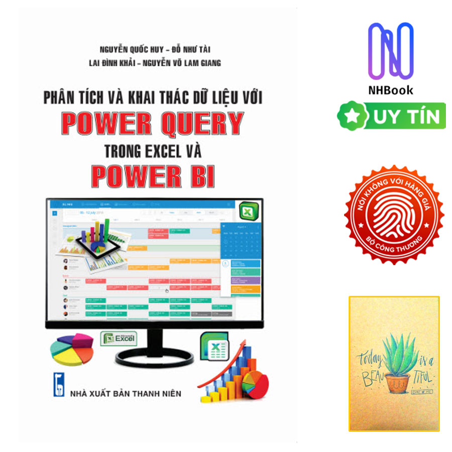Sách- Phân Tích Và Khai Thác Dữ Liệu Với Power Query Trong Excel Và Power Bi ( Tặng sổ Tay Xương Rồng )