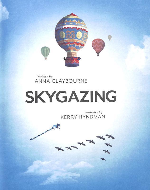 Skygazing: Explore The Sky In The Night And Day