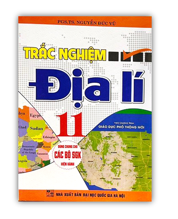 Sách - Trắc nghiệm địa lí 11 theo chương trình giáo dục phổ thông mới ( dùng chung cho các bộ SGK hiện hành ) (HA)