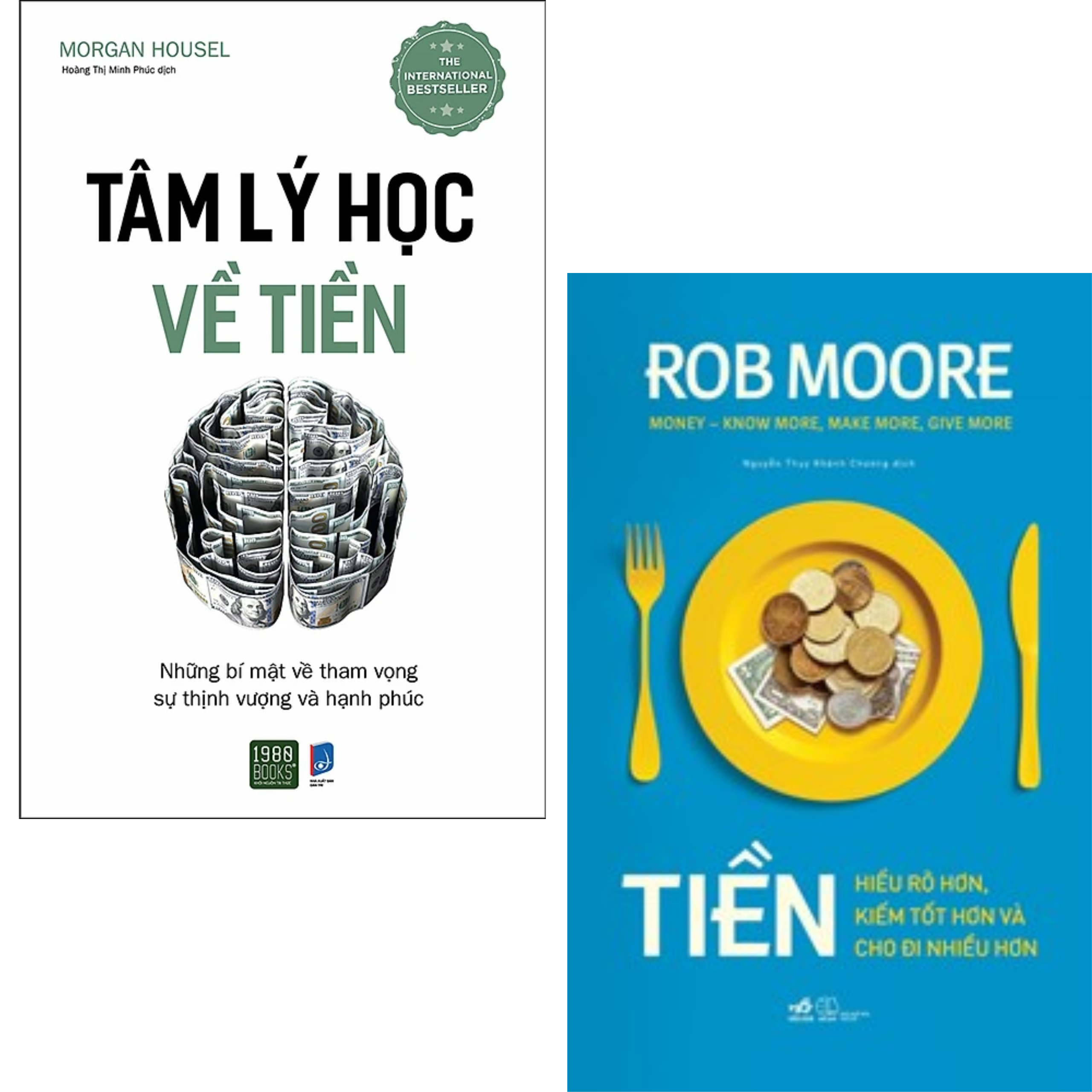 Combo 2Q Sách Bestseller Giúp Bạn Quản Lí Tài Chính Hiệu Qủa : Tâm Lý Học Về Tiền + Tiền - Hiểu Rõ Hơn, Kiếm Tốt Hơn Và Cho Đi Nhiều Hơn