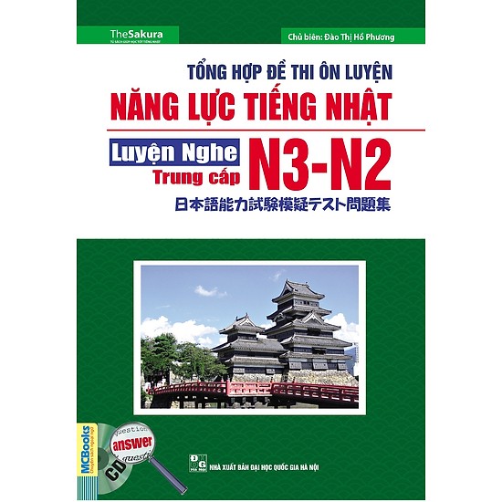 Tổng hợp đề thi ôn luyện năng lực tiếng nhật- luyện nghe- N3-N2 (trung cấp)  ( TẶNG Kèm Bút Nhật TOTORO LH )