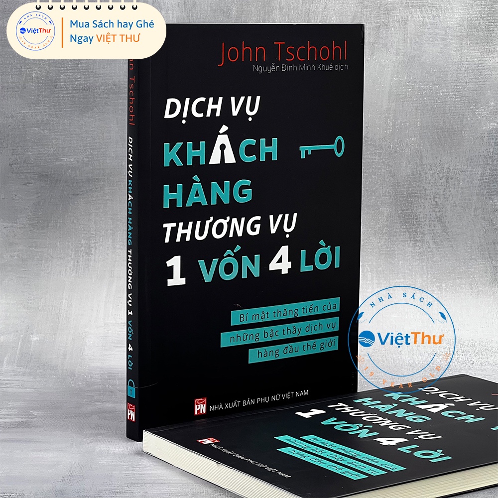 Dịch Vụ Khách Hàng - Thương Vụ 1 Vốn 4 Lời: Bí Mật Thăng Tiến Của Những Bậc Thầy Dịch Vụ Hàng Đầu Thế Giới