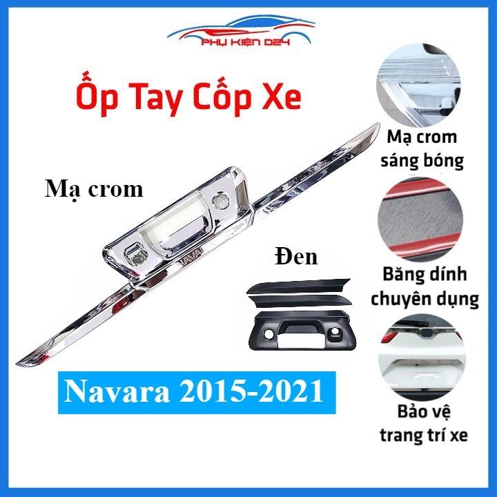 Ốp tay mở cốp Navara 2015-2016-2017-2018-2019-2020-2021 ha màu đen mạ crom trang trí xe chống va đập hiệu quả