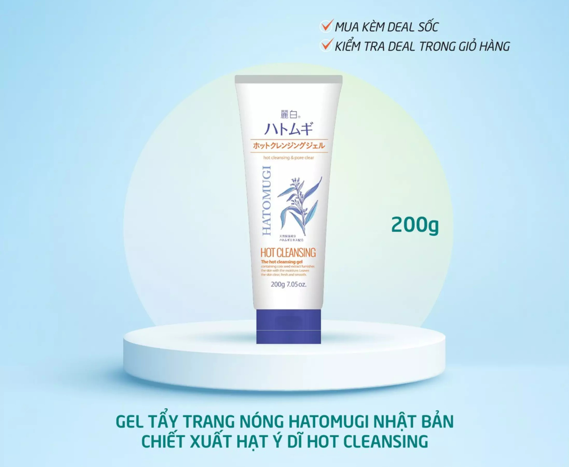 Date 28/9/2024 Gel Tẩy Trang Nóng Chiết Xuất Hạt Ý Dĩ Reihaku Hatomugi Nhật Bản