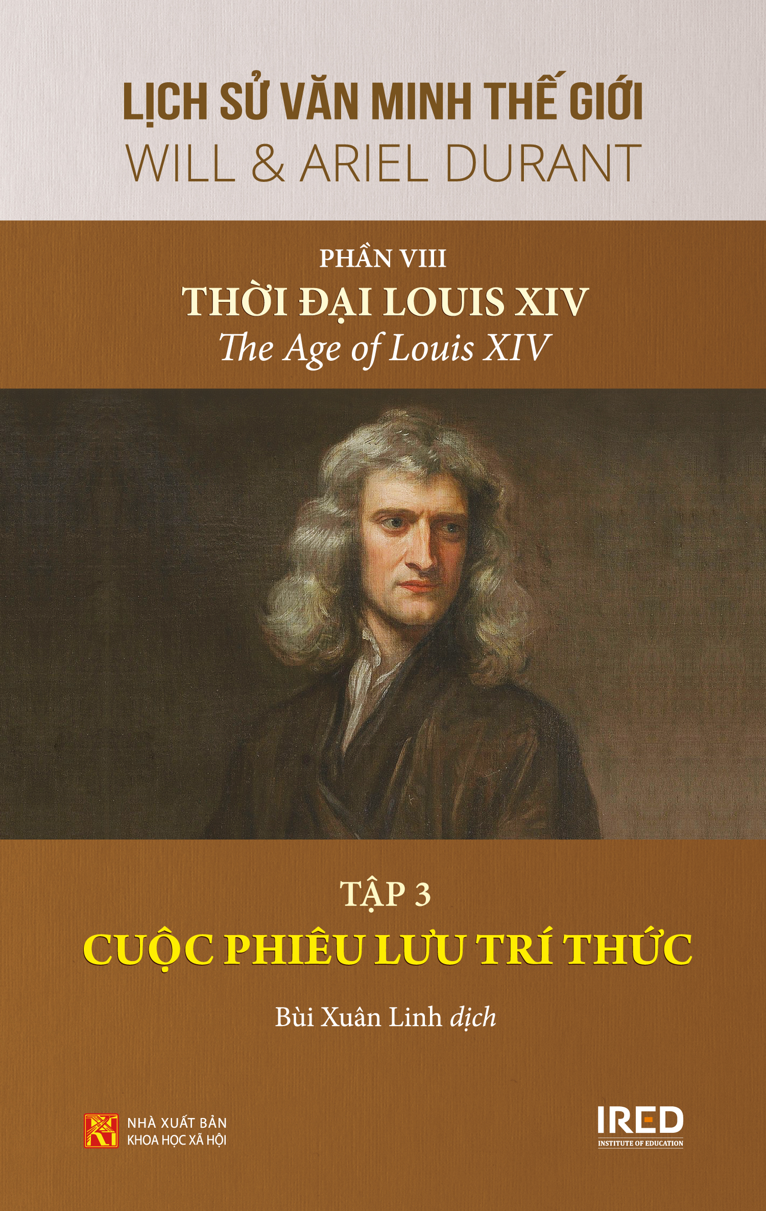 Sách IRED Books - Lịch sử văn minh thế giới phần 8 : Thời đại Louis XIV - Will Durant (trọn bộ 4 tập)