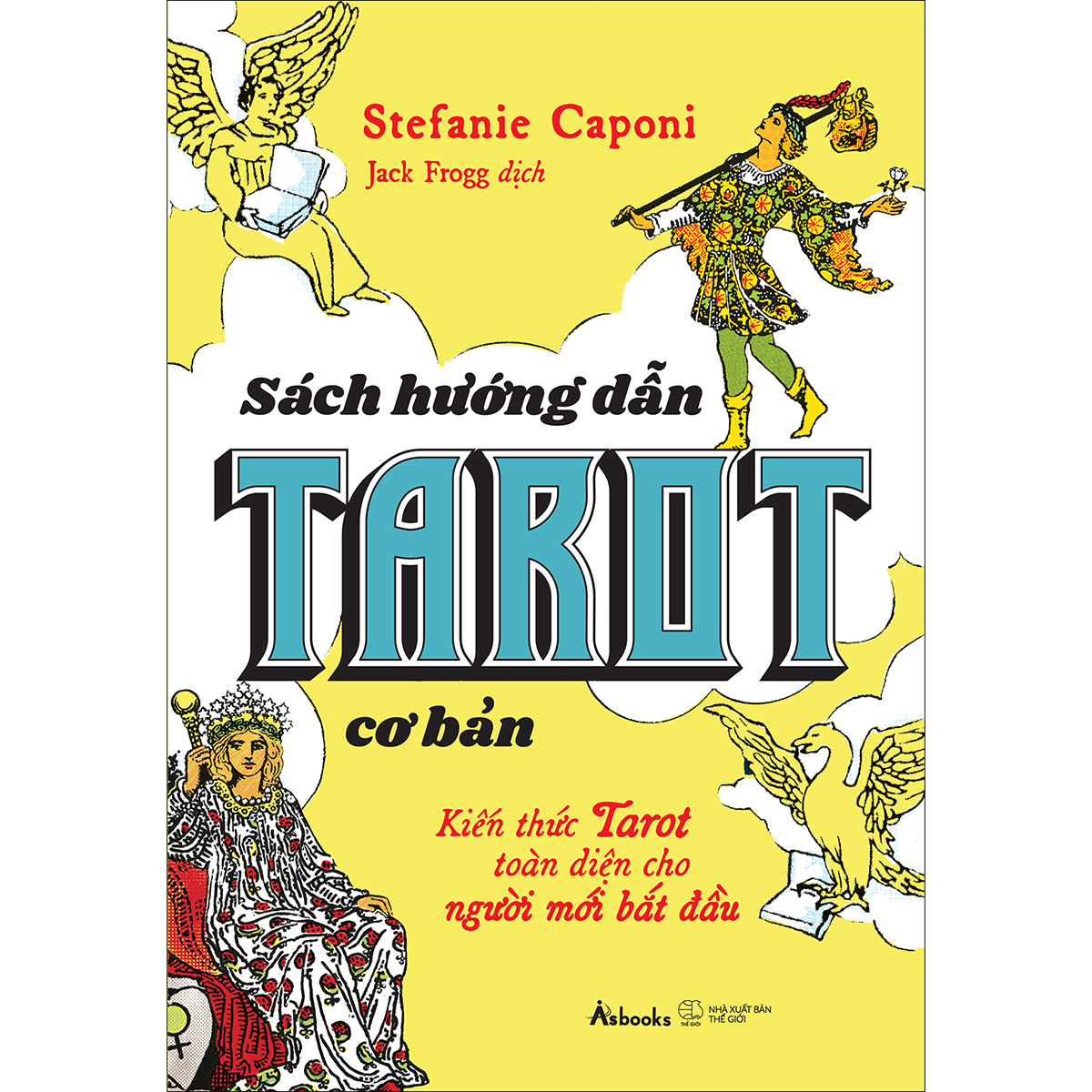 COMBO TỰ HỌC TAROT TỪ A ĐẾN Z (Sách Hướng Dẫn Tarot Cơ Bản Và Bộ Bài Rider Waite Smith Tarot)