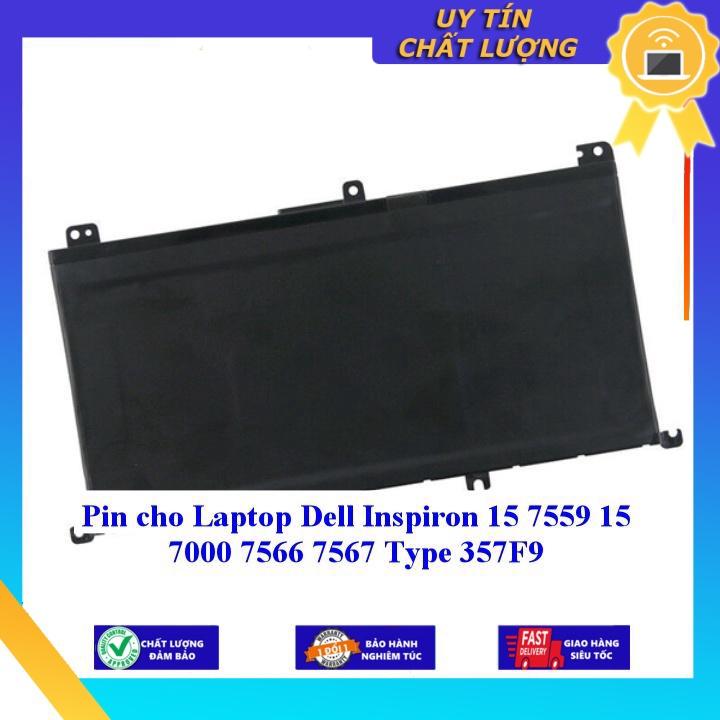 Pin cho Laptop Dell Inspiron 15 7559 15 7000 7566 7567 Type 357F9 - Hàng Nhập Khẩu New Seal