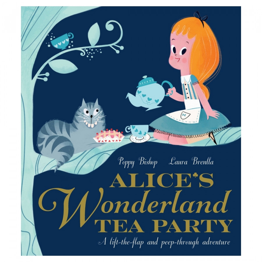Alice'S Wonderland Tea Party (Lift The Flap)