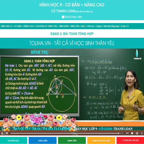 Khóa học HÌNH HỌC 9 - CƠ BẢN + NÂNG CAO cô Thanh Loan - 09 tháng