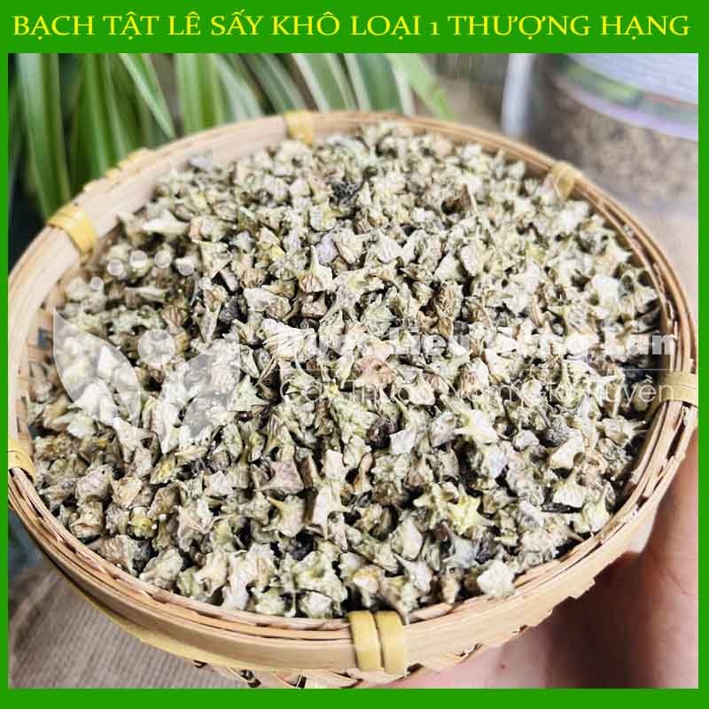 Bạch Tật Lê khô sạch đóng gói 500gram