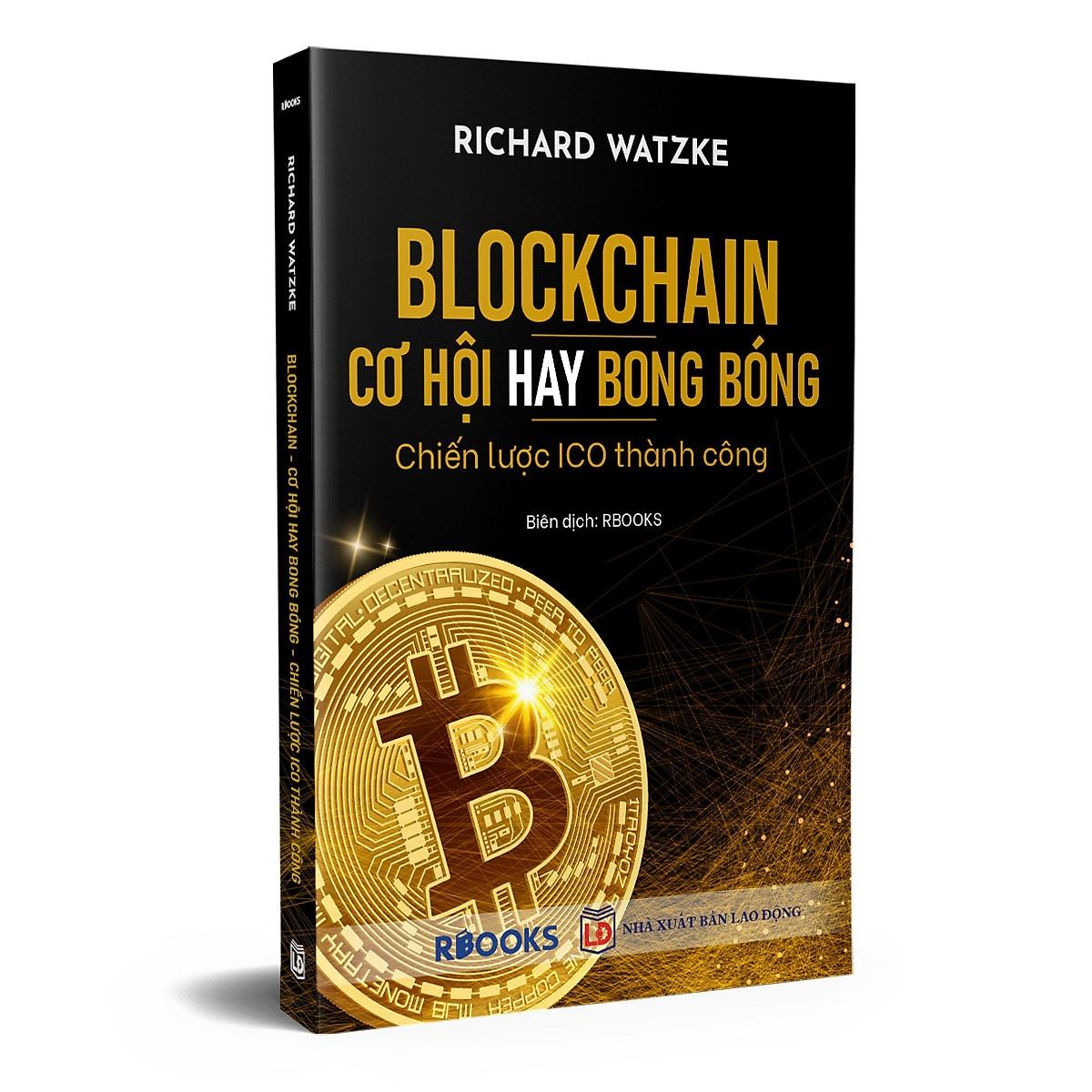 Blockchain - Cơ Hội Hay Bong Bóng - Chiến Lược Ico Thành Công