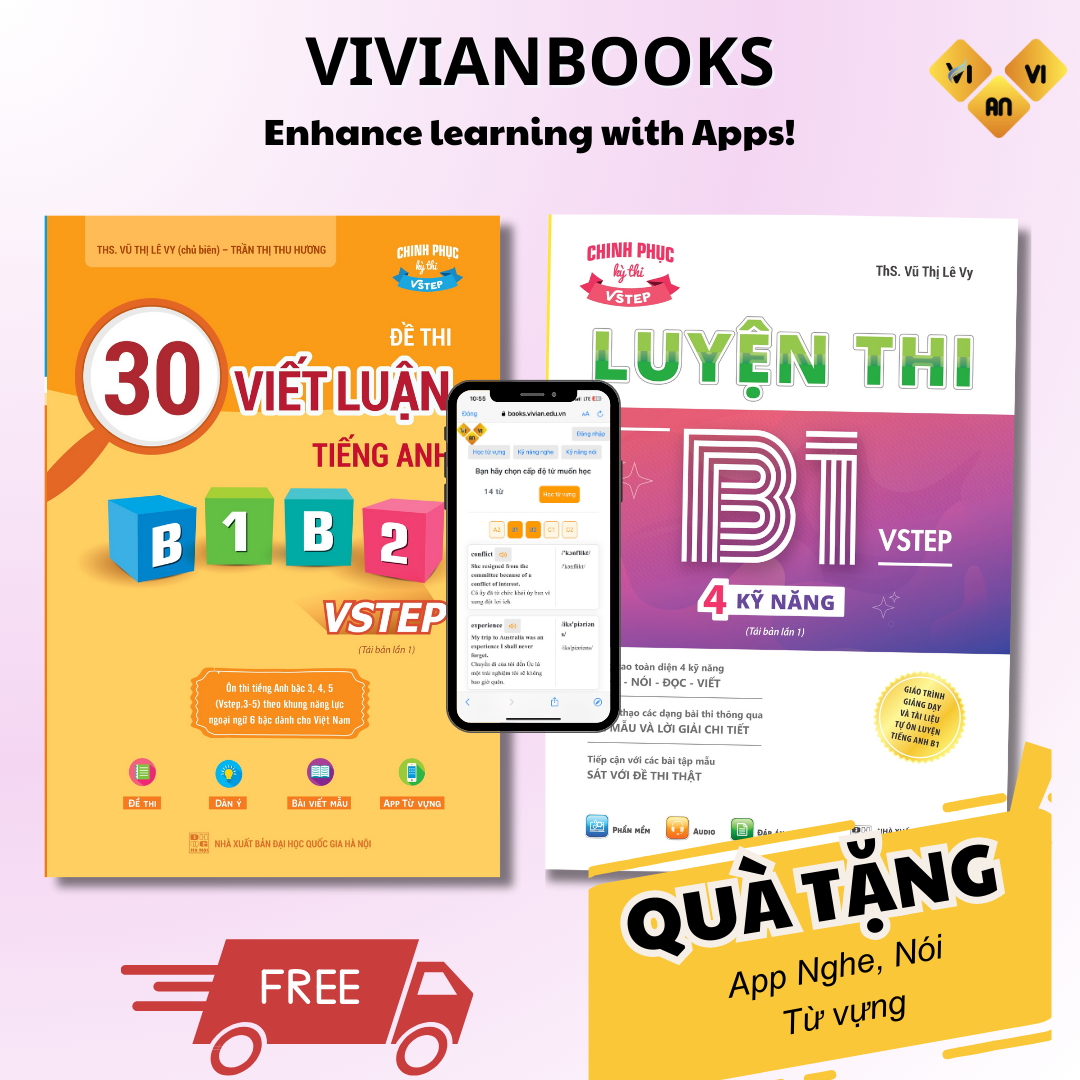 Combo 2 sách luyện thi B1 Vstep: Sách luyện thi B1 Vstep 4 kỹ năng và Sách 30 đề thi viết luận tiếng Anh B1, B2 Vstep – Ôn thi chứng chỉ tiếng Anh bậc 3 theo khung NLNN 6 bậc Việt Nam