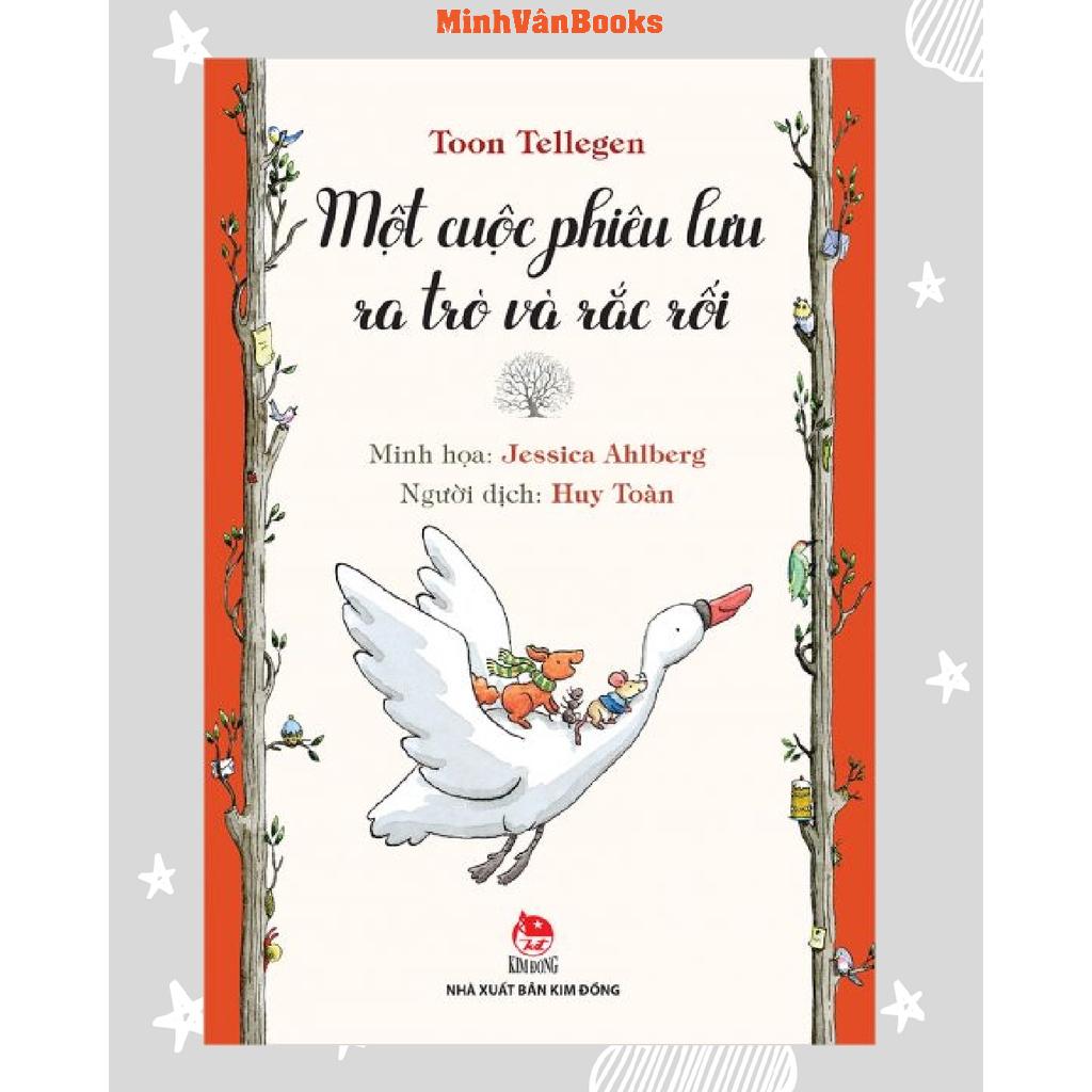 Sách – Toon Tellegen: Ở nơi xa tít mù khơi – Những lá thư nhờ gió gửi ai đó – Cuộc phiêu lưu ra trò và rắc rối – Sinh nhật ở rừng và những cuộc vui tưng bừng