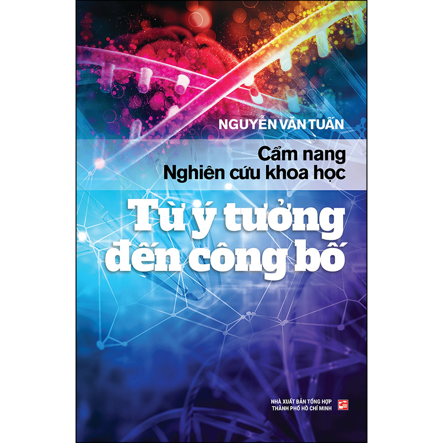 Cẩm nang nghiên cứu khoa học: Từ ý tưởng đến công bố