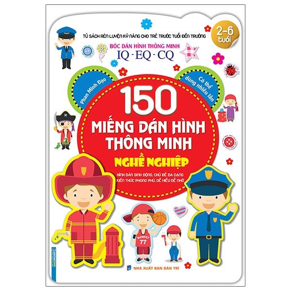 Bóc Dán Hình Thông Minh IQ-EQ-CQ 150 Miếng Dán Hình Thông Minh - Nghề Ghiệp