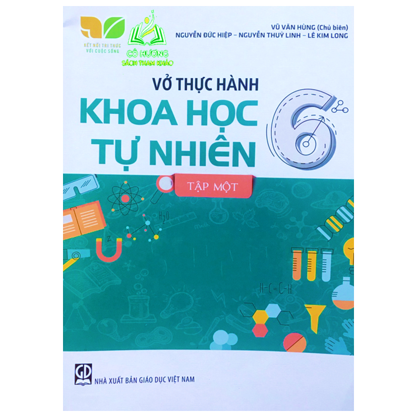 Sách - Vở thực hành khoa học tự nhiên lớp 6 tập 1 ( kết nối tri thức)