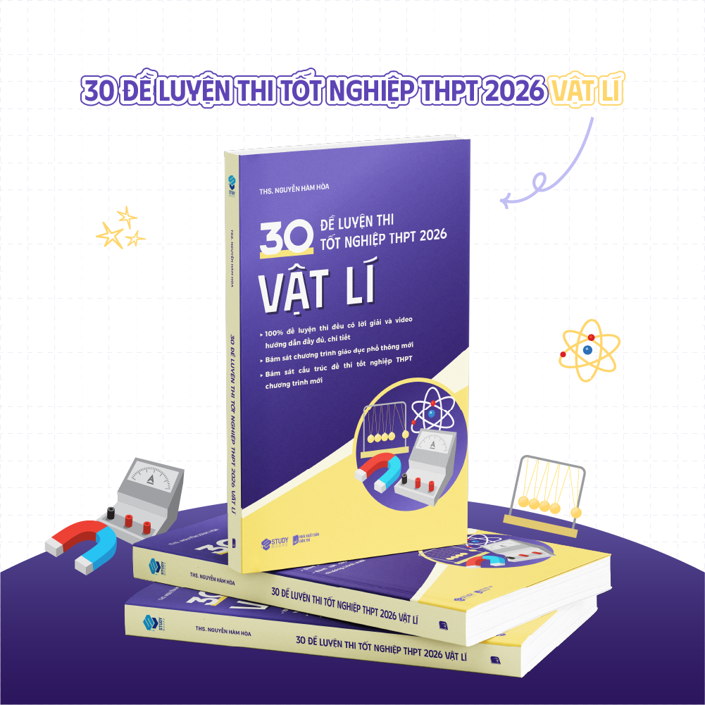 Sách 30 Đề Luyện Thi Tốt Nghiệp THPT 2026 Vật Lí