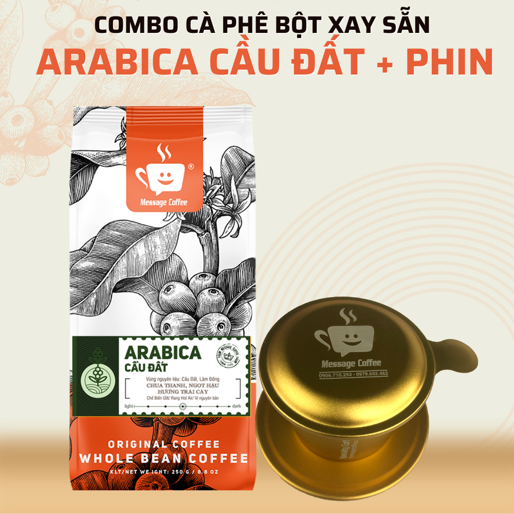 Combo Cà Phê Arabica Cầu Đất Rang Mộc Nguyên Chất 100% Thượng Hạng Và Phin Nhôm Pha Cà Phê Màu Đen Cao Cấp - Message Coffee