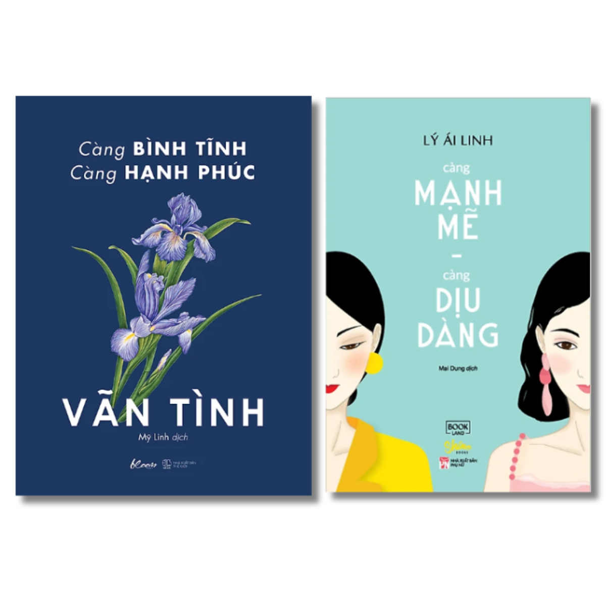 Combo 2 Cuốn: Càng Mạnh Mẽ, Càng Dịu Dàng + Càng Bình Tĩnh Càng Hạnh Phúc - Sky Books