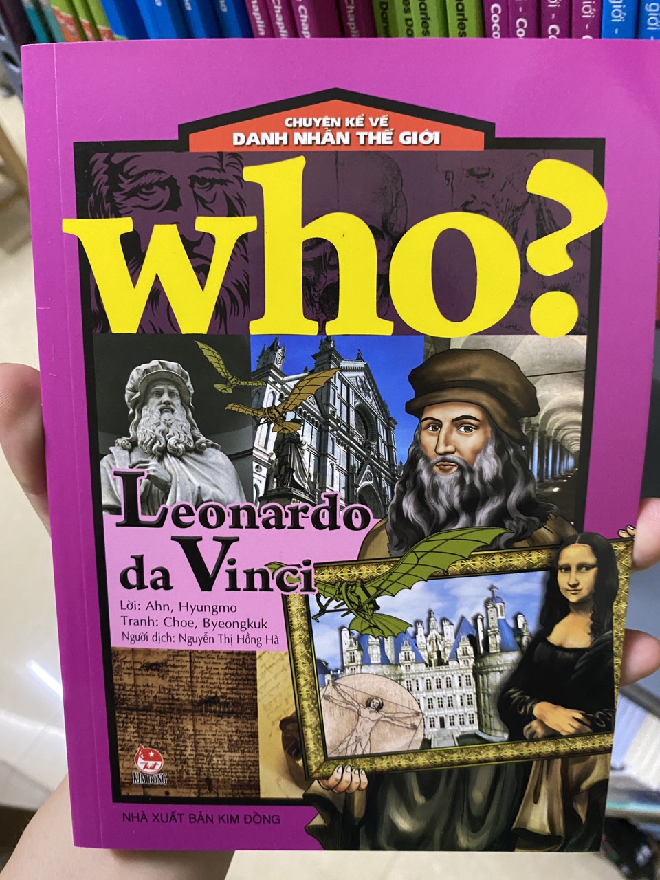 Who? Chuyện Kể Về Danh Nhân Thế Giới: Leonardo Da Vinci