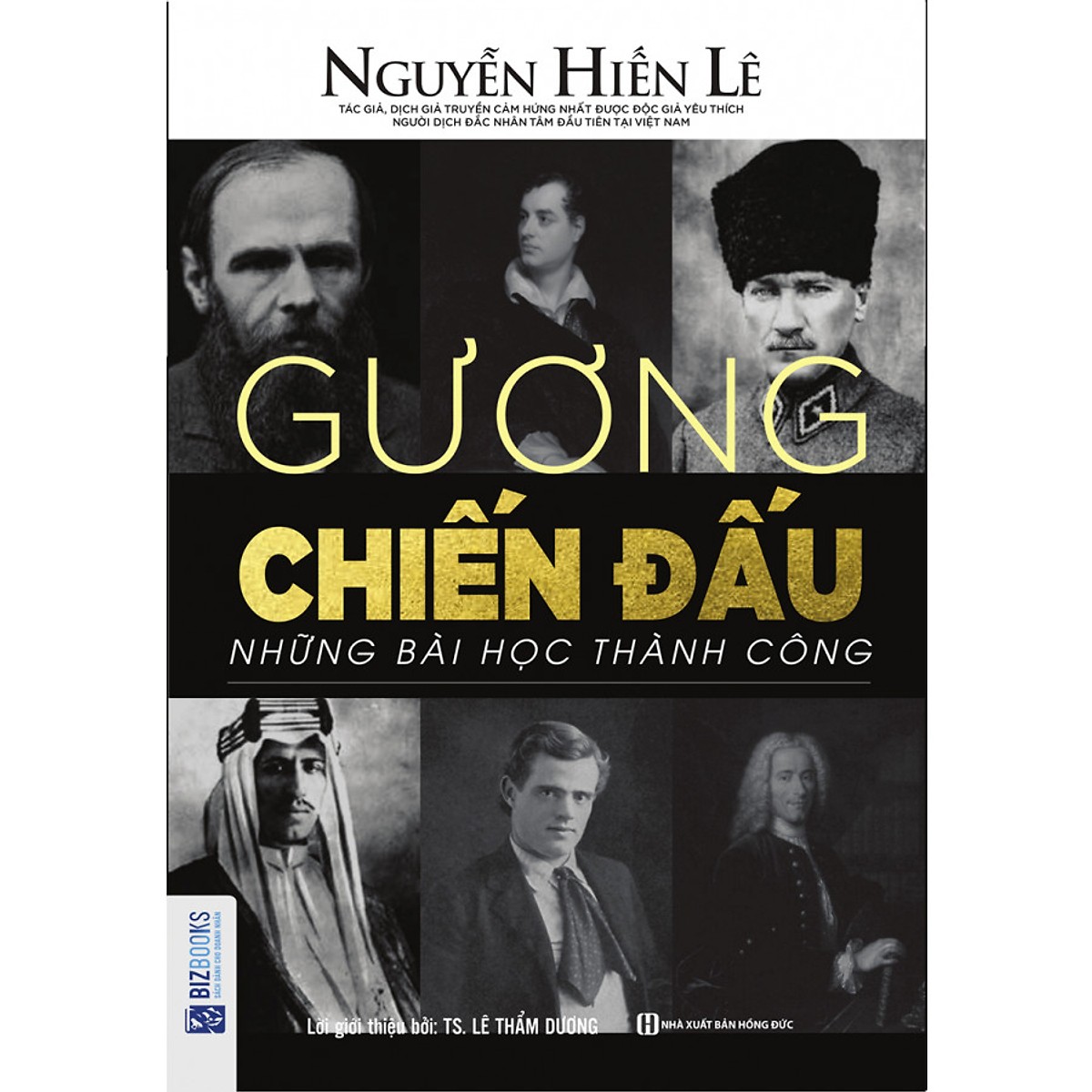 Gương Chiến Đấu - Những Bài Học Thành Công ( Bộ Sách Sống Sao Cho Đúng - Nguyễn Hiến Lê ) tặng Bookmark tuyệt đẹp