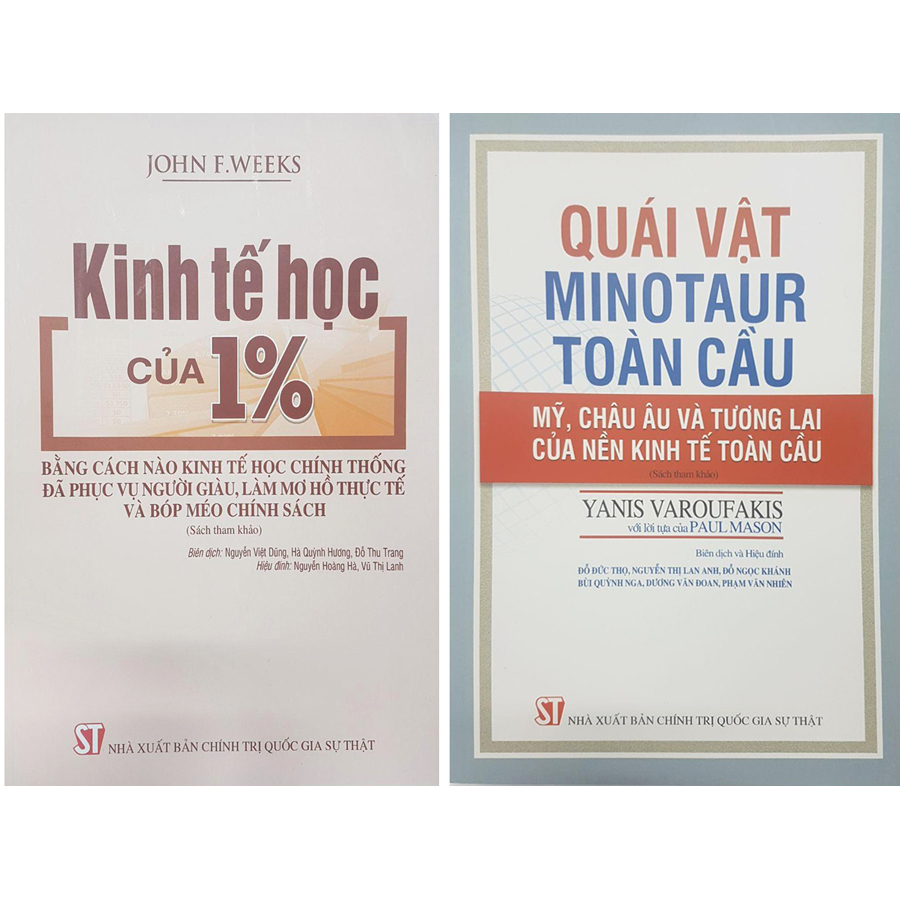 Combo Kinh Tế Học Của 1% + Quái Vật Minotaur Toàn Cầu (2 Cuốn)