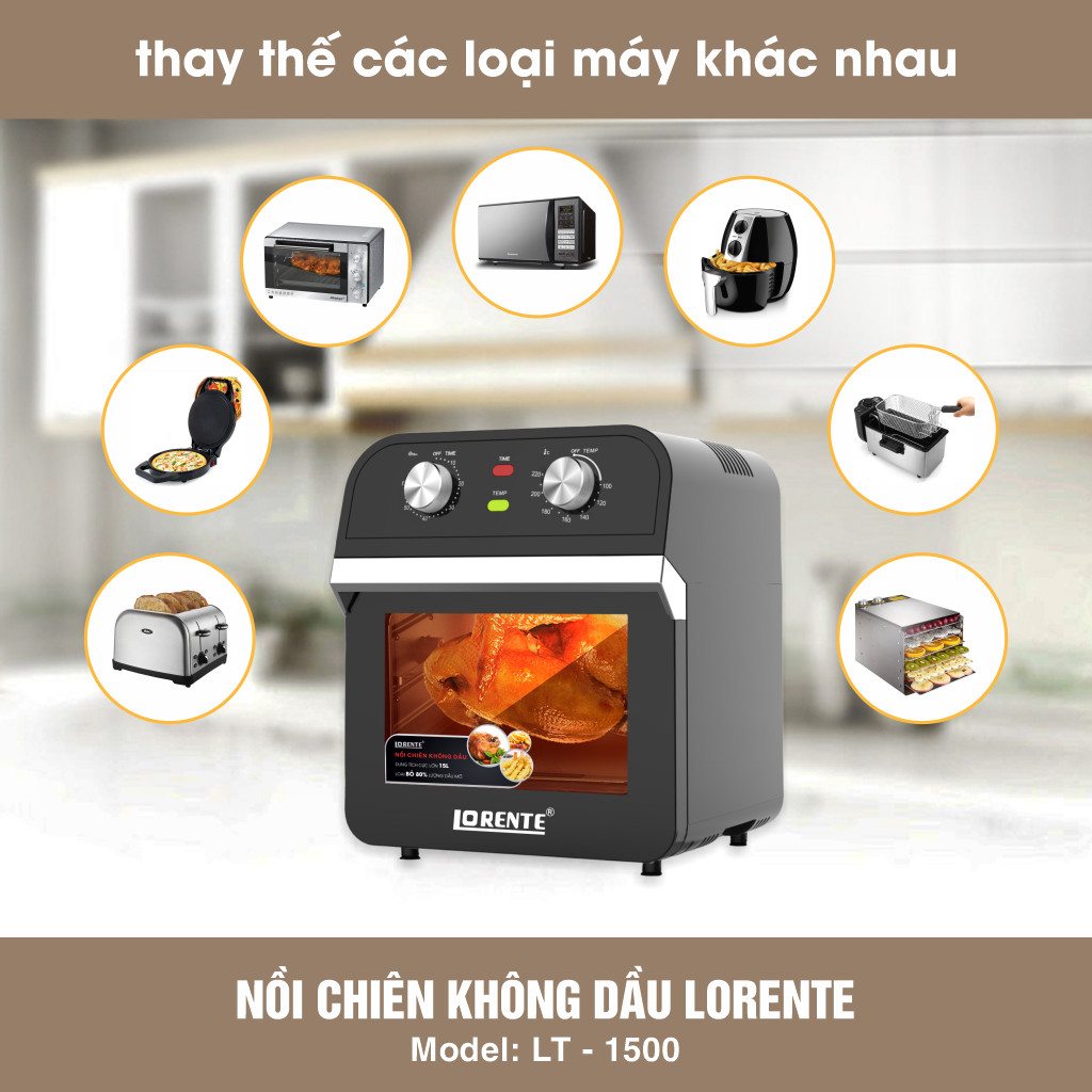 Nồi chiên Không dầu, kiêm Lò nướng đa năng 15L, Full phụ kiện Lorente LT1500 - Hàng Chính hãng