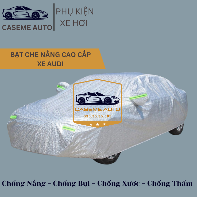 [AUDI] Bạt phủ xe ô tô tráng nhôm cao cấp dành cho các xe hãng AUDI , 3 lớp chống nóng, chống thấm, chống bụi - Hàng Chính Hãng