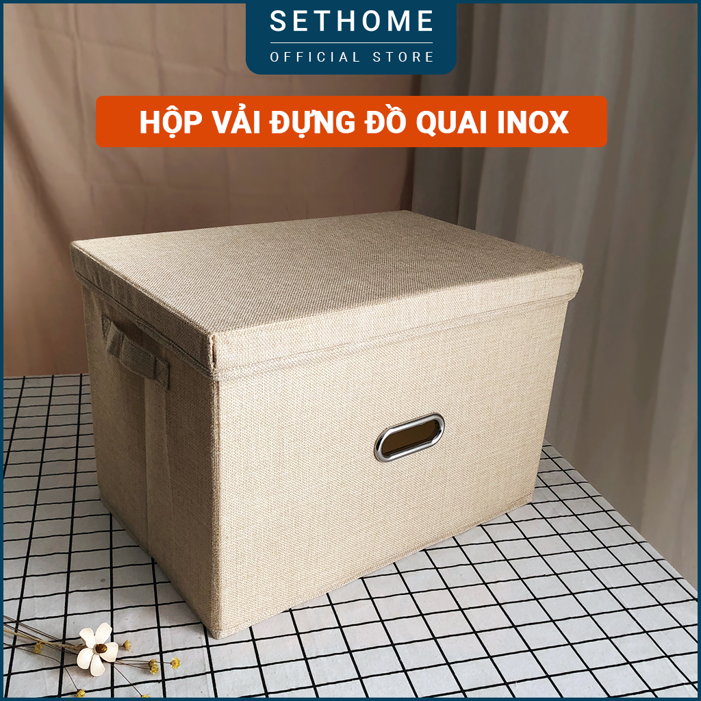 Hộp vải đựng đồ quai inox SETHOME đa năng giỏ đựng quàn áo mỹ phẩm sách vở thùng đựng đồ cá nhân nắp rời cao cấp an toàn