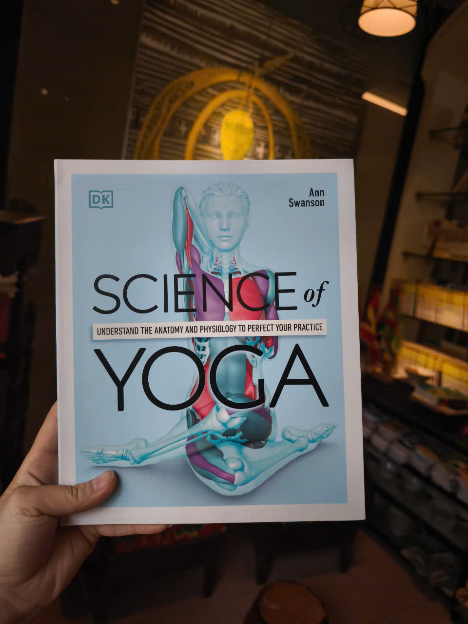 Sách - Science Of Yoga by Ann Swanson - Sách Sức Khoẻ, Rèn Luyện &amp; Ăn Kiêng tiếng Anh - Health/Nonfiction/Science