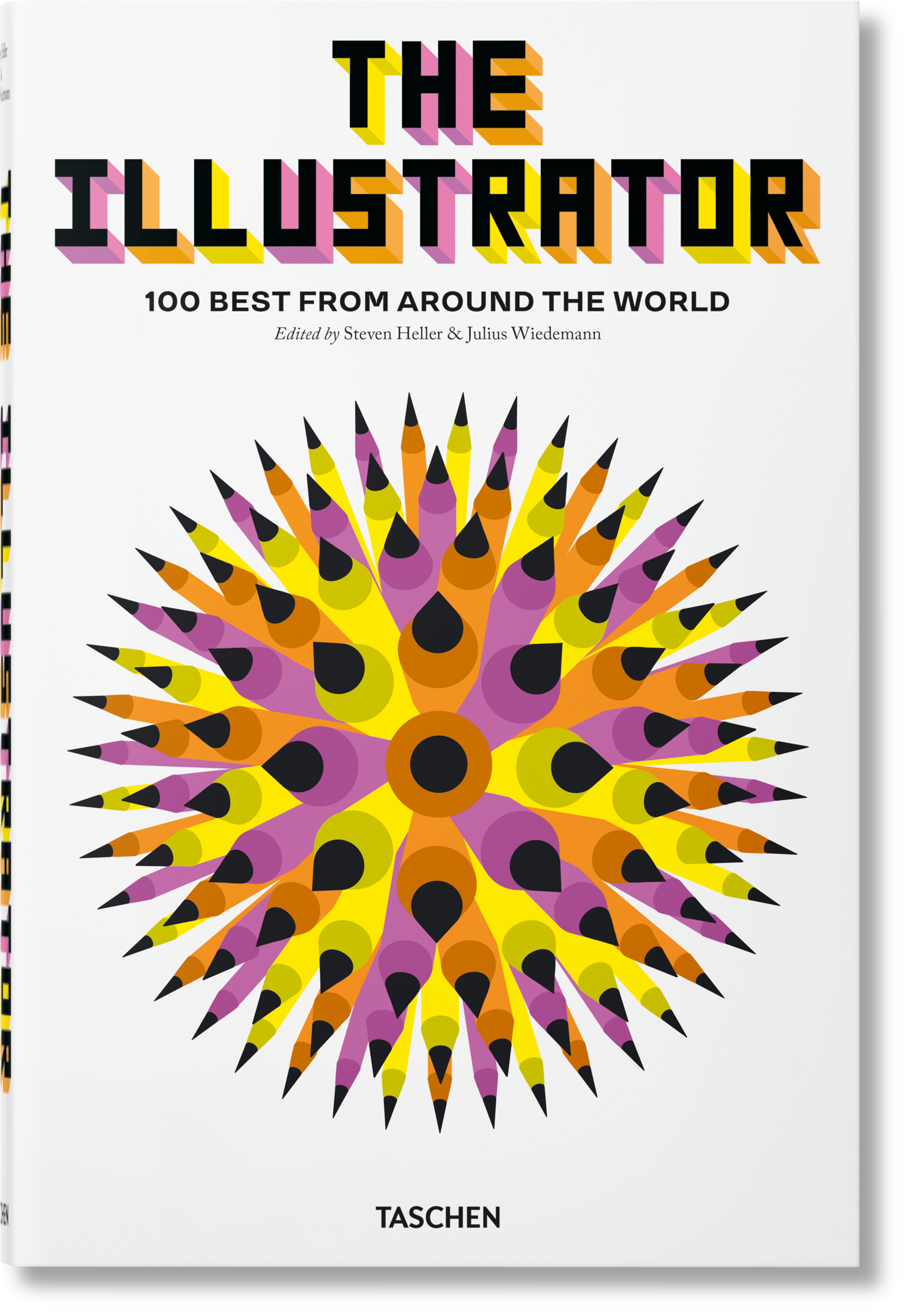 The Illustrator: 100 Best From Around The World