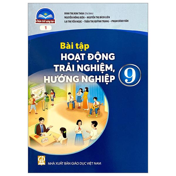 Bài Tập Hoạt Động Trải Nghiệm, Hướng Nghiệp 9 - Bản 1 (Chân Trời) (Chuẩn)