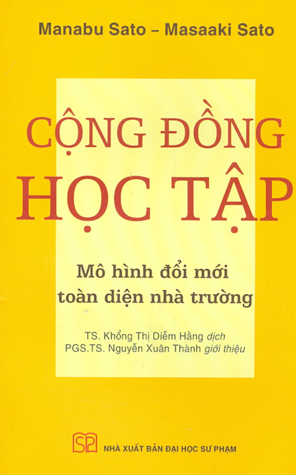 Cộng Đồng Học Tập - Mô Hình Đổi Mới Toàn Diện Nhà Trường