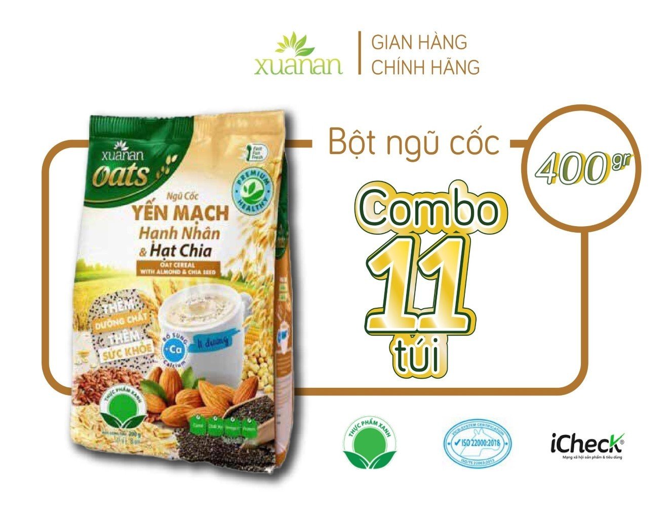 Combo 11 Túi Ngũ Cốc Yến Mạch Hạnh Nhân Hạt Chia Xuân An 400G