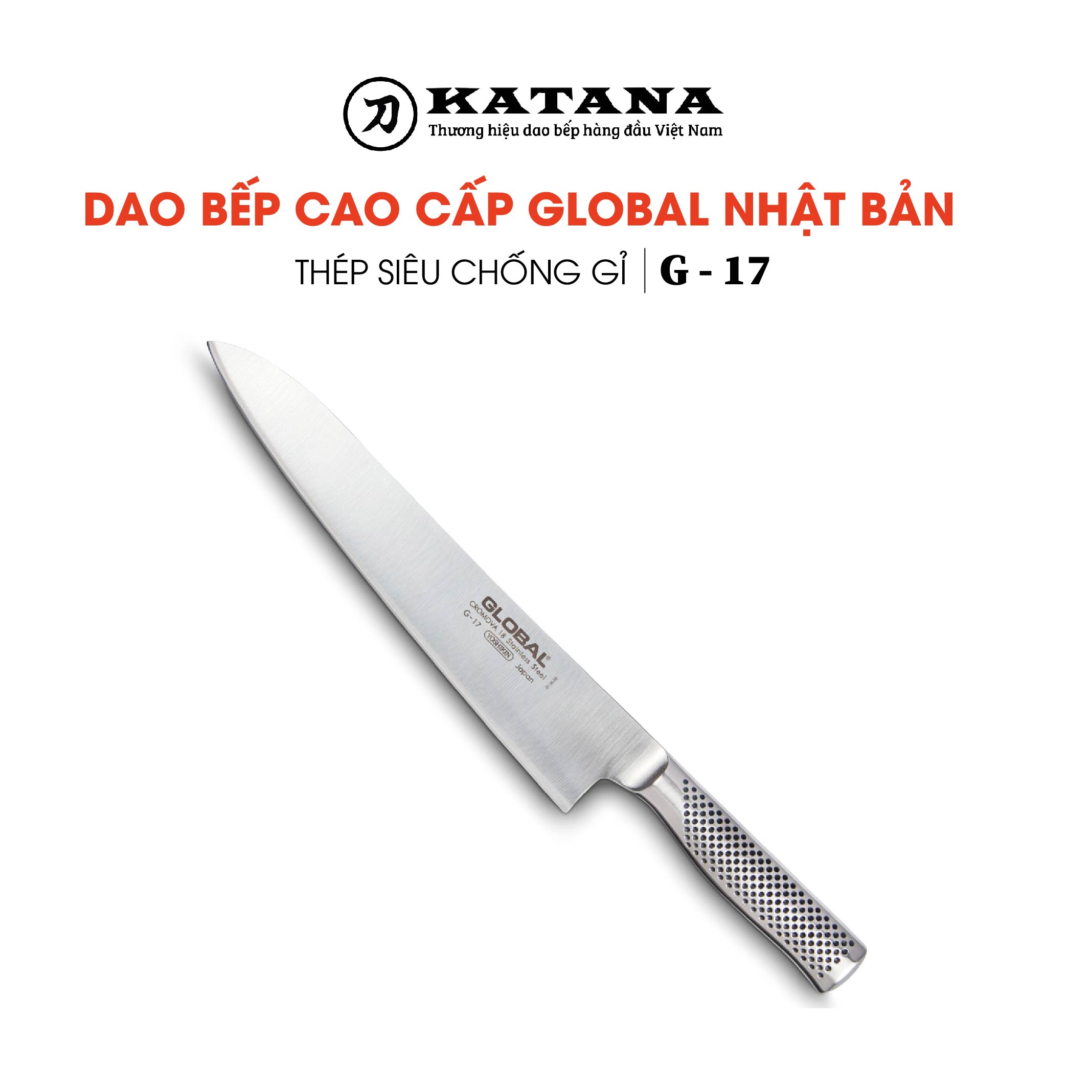 Dao bếp Nhật cao cấp Global G17 Chef - Dao thái thịt cá (270mm)- Dao bếp Nhật chính hãng