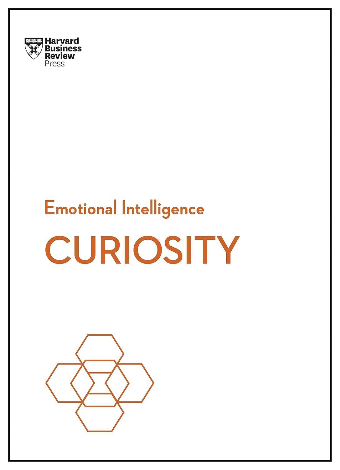 Sách ngoại văn: Curiosity (HBR Emotional Intelligence Series)