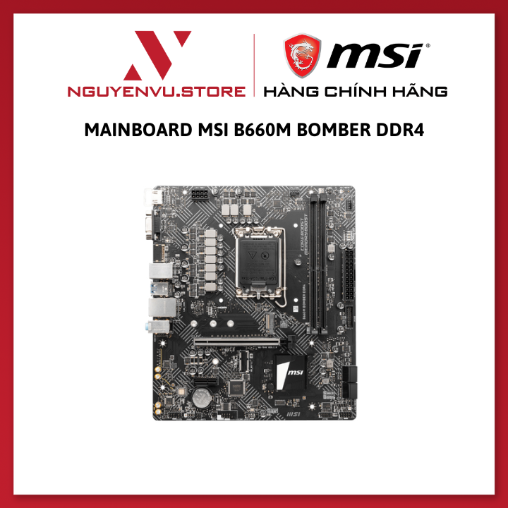 Mainboard MSI B660M BOMBER DDR4 - Hàng chính hãng