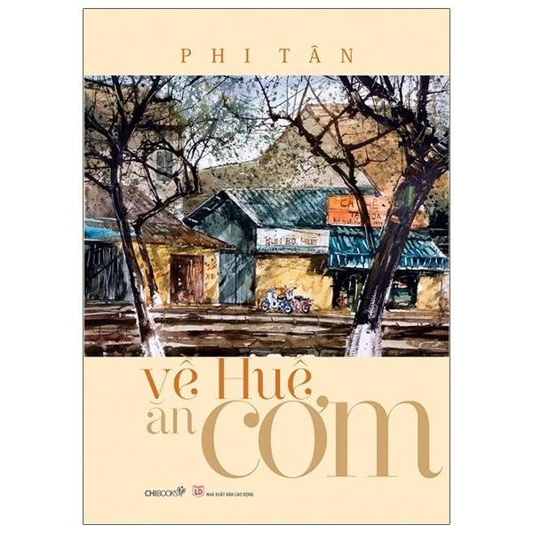 Phi Tân - Về Huế Ăn Cơm