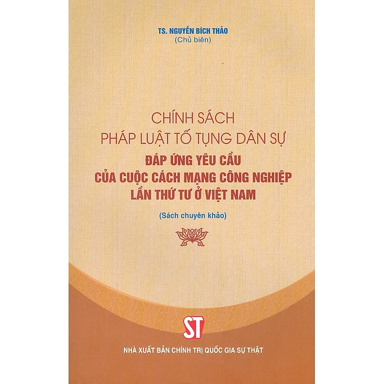 Sách Chính sách pháp luật tố tụng dân sự đáp ứng yêu cầu của cuộc cách mạng công nghiệp lần thứ tư ở Việt Nam