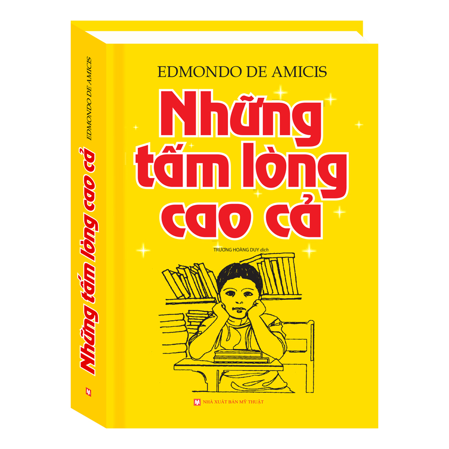 Những Tấm Lòng Cao Cả - Bìa Cứng (Tái Bản 2019)