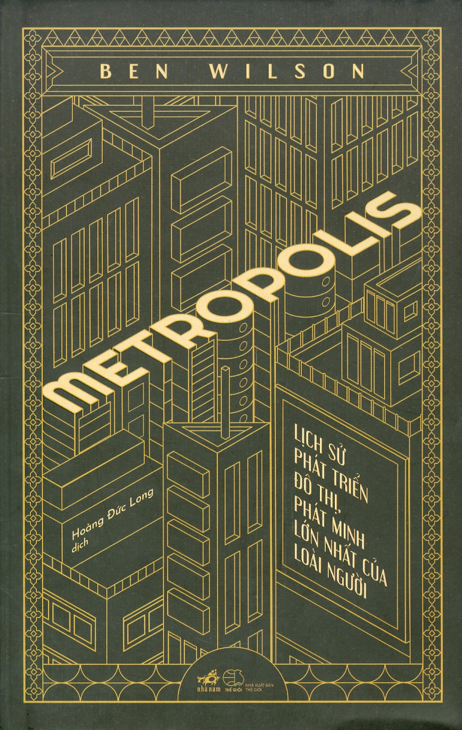 Metropolis (Lịch Sử Phát Triển Đô Thị, Phát Minh Lớn Nhất Của Loài Người)