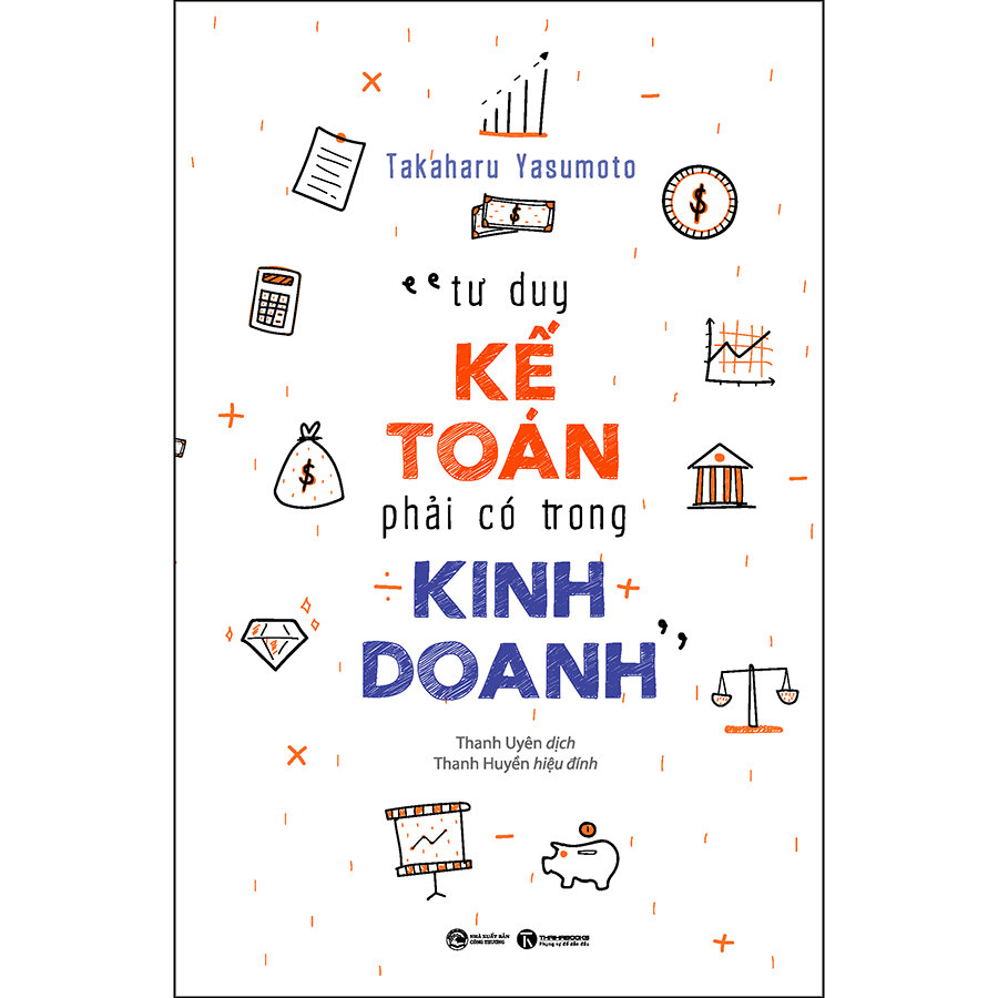 Tư Duy Kế Toán Phải Có Trong Kinh Doanh (Thái Hà)