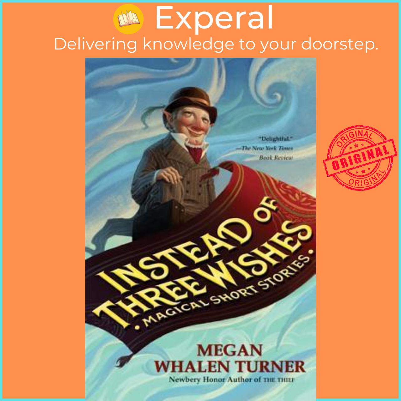 Sách - Instead of Three Wishes by Megan Whalen Turner