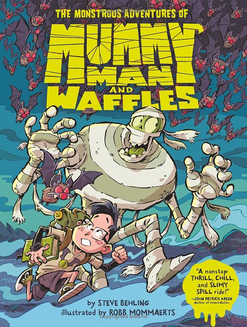 Sách ngoại văn: The Monstrous Adventures Of Mummy Man And Waffles