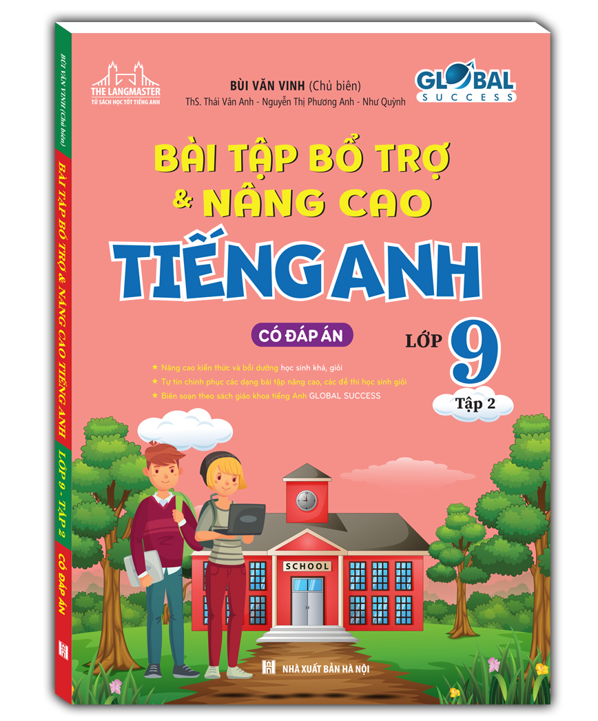 Sách - Global Success - Bài Tập Bổ Trợ &amp; Nâng Cao Tiếng Anh Lớp 9 - Tập 2 (Có Đáp Án)