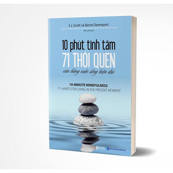 Sách - 10 Phút Tĩnh Tâm - 71 Thói Quen Cân Bằng Cuộc Sống Hiện Đại