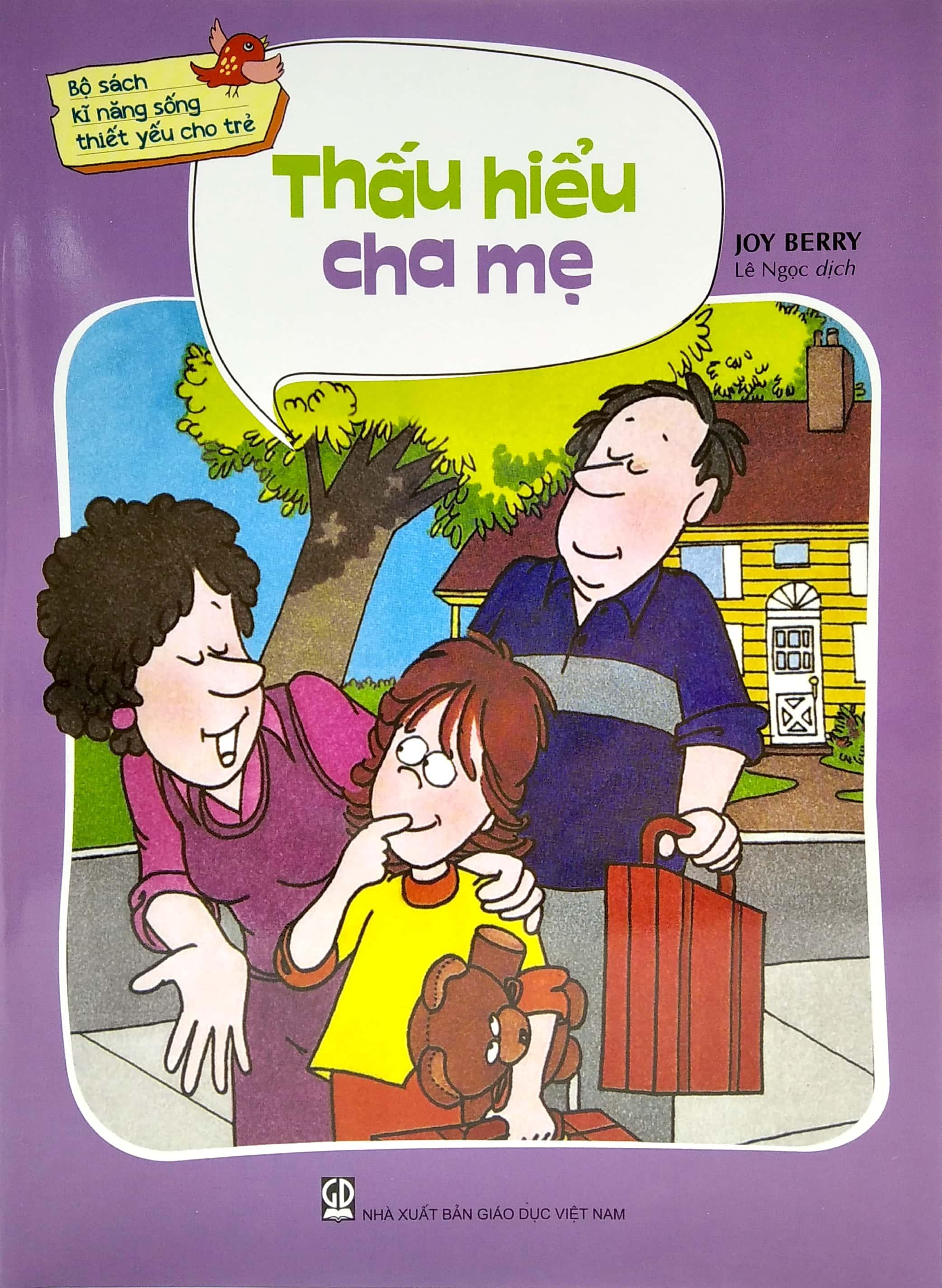 Bộ Sách Kỹ Năng Sống Thiết Yếu Cho Trẻ - Thấu Hiểu Cha Mẹ