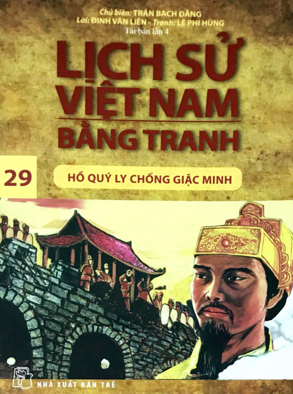 Sách Lịch Sử Việt Nam Bằng Tranh Tập 29 – Hồ Quý Ly Chống Giặc Minh
